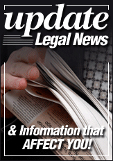 Update Legal News & Information that affect you!